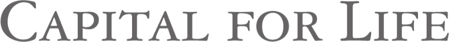 CAPITAL FOR LIFE